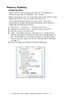 Page 111C7350/7550 User’s Guide: Windows XP Printer Drivers  •  111
Memory: Enabling
PostScript Only 
Certain options such as additional memory, the duplexer, or 
additional trays may be installed in your printer.
Before using the printer, you must enter the printer driver(s) and 
enable the options. You only need to do this once.
If you have additional memory in your printer, use these 
instructions to update the Windows PostScript driver so that it 
recognizes the additional memory:
1.Click Start → Settings →...