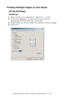 Page 247C7350/7550 User’s Guide: Windows 2000 Operation  •  247
Printing Multiple Pages on One Sheet
(N-Up Printing)
PostScript  
1.Open the file in your application.  Select File → Print.
2.In the Print dialog box, on the General tab, click the 
appropriate PS driver. Click the Layout tab
3.Under Pages Per Sheet, select the required number of pages.
4.Click Print.
 C73_2k_PS_NUp1.bmp  
Downloaded From ManualsPrinter.com Manuals 