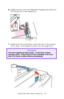 Page 27C7350/7550 User’s Guide: Setting Up   •  27
6.Gently push the toner cartridge down engaging the locking pin 
into the groove on the image drum.
  toner cartridge install 2k.eps  
7.Gently push the colored lever toward the rear of the machine 
until it stops. This releases the toner into the image drum.
  
  
toner cartridge install 3k.eps  
CAUTION!
The lever should go back easily.  If the lever resists 
moving, STOP.  Press down on the cartridge to be sure 
that it is firmly in place before proceeding....