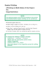 Page 262C7350/7550 User’s Guide: Windows 2000 Operation  •  262
Duplex Printing
(Printing on Both Sides of the Paper)
PCL  
Usage Restrictions
 
•Standard paper sizes only.
•Paper weight range 20 to 28 lb. US Bond (75 to 105 g/m
²). 
•Paper must be loaded print side up. 
•Only Tray 1, optional Trays 2 and 3, and the High Capacity 
Feeder trays can be used for duplex printing.
•The Multi Purpose (MP) tray cannot be used for duplex printing.
 
NOTE
The optional duplex unit must be installed in the printer 
and...