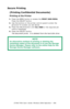 Page 280C7350/7550 User’s Guide: Windows 2000 Operation  •  280
Secure Printing
(Printing Confidential Documents)
Printing at the Printer  
1.Press the MENU button to access the PRINT JOBS MENU. 
Press the SELECT button.
2.Use the buttons on the printer control panel to enter the 
personal ID number you set above.
3.Press the VALUE button until 
ALL JOBS or the required job 
name is displayed.
4.Press the SELECT button.
The document prints.  It is deleted from the hard disk drive.
  
NOTE
An alternative method...