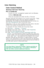 Page 246C7350/7550 User’s Guide: Windows 2000 Operation  •  246
Color Matching
Color Control Method
Windows ICM Color Matching 
PCL or PostScript
•ICM is the color management system built into Windows.
•Affects RGB data only.  
•Can be associated with either the PCL or PS driver
Windows ICM uses ICC profiles for your monitor and printer.  These 
profiles describe the colors that your device is capable of 
reproducing. ICC profiles can be associated with your printer via 
the Color Management tab of the printer...