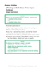 Page 442C7350/7550 User’s Guide: Windows NT 4.0 Operation  •  442
Duplex Printing
(Printing on Both Sides of the Paper)
PostScript
Usage Restrictions
  
•Standard paper sizes only.
•Paper weight range 20 to 28 lb. US Bond (75 to 105 g/m
²). 
•Paper must be loaded print side up. 
•Only Tray 1, optional Trays 2 and 3, and the High Capacity 
Feeder trays can be used for duplex printing. 
•The Multi Purpose (MP) tray cannot be used for duplex printing.
•Duplexing cannot be used if Paper Weight is set to Ultra...