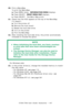 Page 547C7350/7550 User’s Guide: Accessories   •  547
10.Print a MenuMap.
To print the MenuMap:
a.Press MENU twice.  
INFORMATION MENU displays.
b.Press SELECT.  
PRINT MENU MAP displays.
c.Press SELECT.  The Menu Map prints.
11.Check that the HDD appears at the top of the MenuMap.
If it doesn’t,
a.Turn the printer off
b.Remove the main board
c.Reseat the hard disk drive.
d.Turn on the printer
e.Print the MenuMap.
12.After installing the hard disk drive, the printer automatically 
initializes to include the...