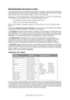 Page 11Recomendações relativas ao papel > 11
RECOMENDAÇÕES RELATIVAS AO PAPEL
A impressora suporta uma variedade de suportes de impressão, incluindo uma ampla gama 
de gramagens e formatos de papel, transparências e envelopes. Esta secção fornece ajuda 
sobre a escolha dos vários tipos de papel e explica como utilizá-los.
Pode obter o melhor desempenho se utilizar papel normal de 75~90 g/m² concebido para 
fotocopiadoras e impressoras a laser. Os tipos adequados incluem:
>Ajro Wiggins Conqueror Colour Solutions...