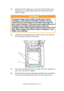 Page 91Replacing consumable items> 91
3.Lift each of the image drum units out of the printer and 
place them in a safe place away from direct sources of 
heat and light.
4.Locate the two fasteners (5) at each side of the belt and 
the lifting bar (6) at the front end.
5.Turn the two fasteners 90° to the left. This will release the 
belt from the printer chassis.
6.Pull the lifting bar (6) upwards so that belt tilts up towards 
the front, and withdraw the belt unit from the printer.
CAUTION!
The green image drum...