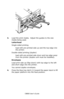 Page 69
C8800 User’s Guide69
    F9_12.eps    
3.Load the print media.  Adjust the guides to the size 
media being used.
Letterhead
Single-sided printing
load with pre-printed side  up and the top edge  into 
the printer.
Double-sided printing (duplex) 
load with pre-printed side  down and top edge  away 
from  the printer (duplex unit must be installed).
Envelopes
Load print side up (flap down) with top edge to the left 
and short edge into the printer. 
You cannot duplex envelopes.
4. Press the blue tray...