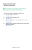 Page 311
C8800 User’s Guide311
Change the Pallet Color
General Information
NOTE:  This feature is not available for Windows Me/98.
This feature is not available for shared printers.
When test printing, use pa per larger than B5 size.
      
There are four steps in changing the Pallet Color.
1. Print the Sample Color Chart.
See page 312 .
2. Print the Color Adjustment Chart.
See page 313 .
3. Make the adjustments.  Save the adjustments, using a 
name you select.
See page 315 .
4. When printing a document, select...