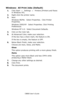 Page 169
C8800 User’s Guide169
Windows:  All Print Jobs (Default) 
1.Click Start  → Settings  →  Printers [Printers and Faxes 
in Windows XP].
2. Right-click the printer name.
3. Next 
Windows 98/Me:  Select Properties.  Click Printer 
Properties.
Windows 2000/XP:  Select Properties. Click Printing 
Preferences.
Windows NT 4.0:  Select Document Defaults.
4. Click on the Color tab.
5. At Advanced Color, make your selection.  
If the box has a check mark, the feature is ON.
If the box is empty, the feature is...