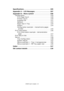 Page 15C9600 User’s Guide> 15
Specifications . . . . . . . . . . . . . . . . . . . . . . . . . . .  105
Appendix A – LCD Messages . . . . . . . . . . . . . . . .  107
Appendix B – Menu system  . . . . . . . . . . . . . . . .  109
Configuration . . . . . . . . . . . . . . . . . . . . . . . . . . .110
Print Page Count  . . . . . . . . . . . . . . . . . . . . . .110
Finisher Count . . . . . . . . . . . . . . . . . . . . . . . .110
Supplies Life . . . . . . . . . . . . . . . . . . . . . . . . .111
Network . . . . ....