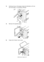 Page 85C9650 User’s Guide> 85
3.Continue to turn the lower knob (3) clockwise until any 
jammed paper is completely ejected.
4.Remove the ejected paper.
5.Close the Finisher front cover.
3
Downloaded From ManualsPrinter.com Manuals 