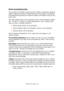 Page 25C9650 User’s Guide> 25
PAPER RECOMMENDATIONS
Your printer will handle a variety of print media, including a range of 
paper weights and sizes, transparencies and envelopes. This section 
provides general advice on choice of media, and explains how to use 
each type.
The best performance will be obtained when using standard weight 
20 – 24 lb (75 – 90 g/m²) paper designed for use in copiers and 
laser printers. Suitable types are:
>OKI® Bright White, 32 lb US Bond
>HammerMill® Laser Print Radiant, White,...