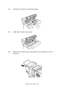 Page 89C9650 User’s Guide> 89
4.Carefully remove any jammed paper.
5.Close the Finisher top cover.
6.Move the Finisher back into position and connect it to the 
Inverter.
Downloaded From ManualsPrinter.com Manuals 