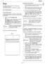 Page 25MB290
- 25 -
Fax
Fax
This chapter describes all the fax processing and 
configuration functions.
You will also find a section describing fax mailboxes.
Fax transmission
Print a header page
A header page is stored in your terminal. To send your fax 
using this header page, you can print it at any time and fill 
in your details.
1Select 
!30 - FAX /HEADER PAGE.
2Select: 
301 - LOCAL, to print a header page according to 
the language configured on the terminal, 
302 - INTERNAT, to print a bilingual header...