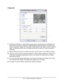 Page 101
101 • Printer Settings in Windows
Image tab
1.Dithering produces an intermediate grey scale by adjusting the combination of 
dots used in printing. Selecting a se tting determines the degree of detail with 
which a graphics image will be printed. Me sh determines that a screen of dots is 
used for dithering while Line Art determine s that an array of lines is used for 
dithering.
2. Select dithering texture by setting the si ze of dots used in the halftone screen.
3. Set this control to print greyscale...