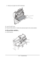 Page 154
154 • Troubleshooting
b. Remove any paper from ADF mechanism.
4. Lower the ADF cover.
5. Press the Stop button to restore the scanning head to the correct position.
In the printer section...
1.Lift the scanner.
Downloaded From ManualsPrinter.com Manuals 