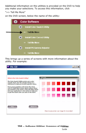 Page 206206 – Software Utilities: Summary of Utilities
MC361/MC561/CX2731 MFP Advanced User’s Guide
Additional information on the utilities is provided on the DVD to help 
you make your selections. To access this information, click
“>> Tell Me More” 
on the DVD screen, below the name of the utility: 
This brings up a series of screens with more information about the 
utility. For example: 
Downloaded From ManualsPrinter.com Manuals 