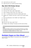 Page 103103 – Printing: Multiple Pages on One Sheet
MC361/MC561/CX2731 MFP Advanced User’s Guide
8Open the file you wish to print.
9Select the form you created and start printing.
Mac OS X PS Printer Driver
1Load the media in the MFP.
2Open the file you want to print.
3From the File menu, select Page Setup.
4Select Manage Custom Sizes from Paper Size.
5Click + to add an item to the list of custom paper sizes.
6Double-click Untitled and enter a name for the custom paper 
size.
7Enter the dimensions in the Width...