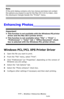 Page 117117 – Printing: Enhancing Photos
MC361/MC561/CX2731 MFP Advanced User’s Guide
Note
If the print dialog contains only two menus and does not contain 
the options you expect to see for the Mac OS X 10.5 or later, click 
the disclosure triangle beside the Printer menu.
Enhancing Photos_____________
Important!
• This function is not available with the Windows PS printer 
driver and the Mac OS X printer driver.
• This function is not available when File > Print > 
Preferences > Color tab > Office Document...