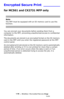 Page 128128 – Printing: Encrypted Secure Print
MC361/MC561/CX2731 MFP Advanced User’s Guide
Encrypted Secure Print ________
for MC561 and CX2731 MFP only
Note
The MFP must be equipped with an SD memory card to use this 
function.
You can encrypt your documents before sending them from a 
computer to the MFP, preventing unauthorized access to confidential 
information. 
The documents are stored in an encrypted format on the SD memory 
card in the MFP until you enter the registered password at the MFP 
control...