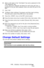 Page 135135 – Printing: Change Default Settings
MC361/MC561/CX2731 MFP Advanced User’s Guide
6Enter a job name in the Job Name box and a password in the 
Job Password box.
If you check the Request Job Name for each print job box, a 
prompt for the job name appears when you send the job to the 
MFP.
7Click OK.
8Configure other settings if necessary and then start printing.
The print job is sent to the MFP, but is not printed.
9Press the  key on the MFP control panel.
10Press the down arrow key to select [Print...