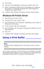 Page 139139 – Printing: Using a Print Buffer
MC361/MC561/CX2731 MFP Advanced User’s Guide
5Click Font. 
6Clear the Font Substitution check box and then click OK.
7Select “Download as Outline Font” (font images are created by 
the printer) or “Download as Bitmap Font” (font images are 
created by the printer driver).
8Configure other settings if necessary and then start printing.
Windows PS Printer Driver 
1Open the file you want to print.
2From the File menu, select Print.
3Click “Preferences” (or “Properties”,...