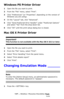 Page 143143 – Printing: Changing Emulation Mode
MC361/MC561/CX2731 MFP Advanced User’s Guide
Windows PS Printer Driver
1Open the file you want to print.
2From the File menu, select Print.
3Click “Preferences” (or “Properties”, depending on the version of 
Windows you are using).
4On the Layout tab, click Advanced.
5Click Send PostScript Error Handler under PostScript Options 
and select Yes from the drop-down list.
6Click OK until the print setup dialog box is closed.
Mac OS X Printer Driver
Important!
This...