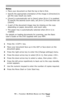 Page 1616 – Copying: Multiple Pages on One Sheet
MC361/MC561/CX2731 MFP Advanced User’s Guide
Notes
• Place your document so that the top is fed in first.
• Specify the appropriate orientation of the image in [Direction] to 
get the copy result you want.
• [Zoom] is automatically set to [Auto] when [N-in-1] is enabled. 
To specify the desired zoom ratio, set [N-in-1] first and then set 
[Zoom]. 
• A part of the document image may be missing on the copy 
depending on paper, document, and zoom ratio.
• The paper...