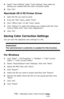 Page 236236 – Adjusting Color: Color Correct Utility
MC361/MC561/CX2731 MFP Advanced User’s Guide
5Select “User Defined” under “Color Setting”, then select he 
setting you created with the Color Correction utility.
6Click “OK”.
Macintosh OS X PS Printer Driver
1Open the file you want to print.
2From the “File” menu, select “Print”.
3Click “Office Color” on the “Color” panel.
4Click “Options” to select the setting you created with the Color 
Correct Utility from “User Color Adjustment”.
5Click “OK”.
Saving Color...