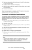 Page 3838 – Faxing: Transmission Functions
MC361/MC561/CX2731 MFP Advanced User’s Guide
3Place your document with text face up in the ADF or face down 
on the document glass.
4Configure the fax functions if necessary.
5When you hear a dial tone, press the  key to start 
the transmission.
6Put down the handset.
When the transmission is complete, the MFP returns to the screen 
displayed before the manual transmission.
Transmit to Multiple Destinations
This function, known as Broadcast, allows you to transmit...