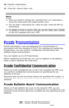 Page 4040 – Faxing: Fcode Transmission
MC361/MC561/CX2731 MFP Advanced User’s Guide
10Specify a destination.
11Press the  key.
Note
• When you want to change the specified time of a reservation, 
cancel the reservation and make another one.
• You can make reservations for other fax jobs while the MFP is 
transmitting.
• For details on how to cancel a fax job, see the Basic User’s Guide 
on the DVD supplied with your MFP.
Fcode Transmission ___________
Fcode transmission uses sub addresses for communication in...