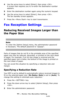 Page 5353 – Faxing: Fax Reception Settings
MC361/MC561/CX2731 MFP Advanced User’s Guide
4Use the arrow keys to select [Enter], then press .
A screen that requires you to re-enter the destination number 
appears.
5Enter the destination number again using the numeric keypad.
6Use the arrow keys to select [Enter], then press .
The fax standby screen appears.
7Press the  key to start transmission.
Fax Reception Settings ________
Reducing Received Images Larger than 
the Paper Size
Note
To enter the [Admin Setup]...