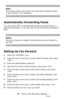 Page 5656 – Faxing: Fax Reception Settings
MC361/MC561/CX2731 MFP Advanced User’s Guide
Note
The buzzer volume can only be set when [Fax Reception Mode] 
is set to [Phone / Fax Standby].
Automatically Forwarding Faxes
You can set the MFP to automatically forward received faxes to a 
specified destination. To do this, set the fax [Forwarding Setting] to 
[ON.
Notes
When fax forward is enabled, received faxes are not printed by 
the MFP.
Setting Up Fax Forward
1Press the  key.
2Press the down arrow key to select...