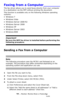 Page 5858 – Faxing: Faxing from a Computer
MC361/MC561/CX2731 MFP Advanced User’s Guide
Faxing from a Computer________
The fax driver allows you to send faxes directly from your computer 
to a destination via the MFP without printing the document. 
This function is available only on the following Windows operating 
systems:
• Windows 7
• Windows Vista
• Windows Server 2008 R2
• Windows Server 2008
• Windows XP
• Windows Server 2003
• W i n d o w s  2 0 0 0...