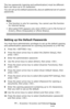 Page 7272 – Scanning: Scanning and Internet Faxing
MC361/MC561/CX2731 MFP Advanced User’s Guide
The two passwords (opening and authentication) must be different. 
Each can have up to 32 characters.
You can set up two default passwords, plus an additional set of custom 
passwords.
Note
• This function is only for scanning. You cannot use this function 
for internet faxing.
• [Encrypted PDF] appears only when [PDF] is set to file format of 
[Color], [Mono (Grayscale)] or [Mono Binary].
Setting up the Default...