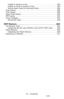 Page 99 – Contents
MC361/MC561/CX2731 MFP Advanced User’s Guide
Unable to Receive a Fax . . . . . . . . . . . . . . . . . . . . . . . . .  285
Unable to Send or Receive a Fax . . . . . . . . . . . . . . . . . . .  285
Wrong Paper Used for Received Faxes  . . . . . . . . . . . . . . .  286
Scan Issues  . . . . . . . . . . . . . . . . . . . . . . . . . . . . . . . . . . .  286
Print Issues  . . . . . . . . . . . . . . . . . . . . . . . . . . . . . . . . . . .  288
Paper Feed Issues . . . . . . . . . . . . . . ....