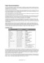 Page 20
Getting started > 20
Paper Recommendations
Your unit will handle a variety of print media, including a range of paper weights and sizes, 
transparencies and envelopes. This section prov ides general advice on choice of media, and 
explains how to use each type.
The best performance will be obtained when us ing standard 20 to 24 lb. US Bond (75 to 90 
g/m²) paper designed for use in copiers and lase r printers. Use of heavily embossed or very 
rough textured paper is not recommended.
Pre-printed...