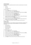 Page 68
Configuring Your Machine > 68
Automatic Redial
You can set the fax to automatically redial if the initial fax transmission fails. The machine 
will redial on:
•Line busy
•No answer
• Communication error
To set auto-redial:
1. Press the  Setup button on the control panel.
2. From the touch screen, press the  Admin Setup button.
3. Using the on-screen keyboard, enter  the administrator password and press  Enter.
4. From the touch screen, press the  Fax Setup button.
5. From the touch screen, press the...