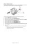 Page 69
Configuring Your Machine > 69
Adding a Telephone Handset
If you want to add a telephone handset to your unit, connect the line to the Tel socket (in 
certain countries it may be necessary to use a telephone plug adaptor).
You will also need to update the teleph one settings to set the ring response:
1. Press the  Setup button on the control panel.
2. From the touch screen, press the  Admin Setup button.
3. Using the on-screen keyboard, enter  the administrator password and press  Enter.
4. From the...