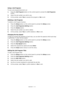 Page 111
Operation > 111
Using a Job Program:
To use a pre-programmed short cut:
1.Press the  Job Program  button on the control panel to prompt the  Job Programs 
screen.
2. Select the job number you wish to use.
3. At the prompt, select  Yes to execute the program or  No to exit.
Deleting a Job Program:
To delete a Job Program function:
1. Press the  Setup button on the control panel to prompt the  Setup screen.
2. Press the  Job Programs Setting  button.
3. Press the  Delete button.
4. Select the job number...