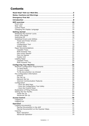 Page 3
Contents
Contents > 3
Need Help? Visit our Web Site. . . . . . . . . . . . . . . . . . . . . . . . . . . . . . . . . . 5
Notes, Cautions and Warnings  . . . . . . . . . . . . . . . . . . . . . . . . . . . . . . . . . 6
Emergency First Aid  . . . . . . . . . . . . . . . . . . . . . . . . . . . . . . . . . . . . . . . . . 7
Introduction  . . . . . . . . . . . . . . . . . . . . . . . . . . . . . . . . . . . . . . . . . . . . . . . 8
MFP overview  . . . . . . . . . . . . . . . . . . . . . . . . . . . . . ....