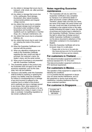 Page 143143EN
SAFETY PRECAUTIONS
12
(c)  Any defect or damage that occurs due to transport, a fall, shock, etc. after purchase 
of the product.
(d)  Any defect or damage that occurs due  to ﬁ re, earthquake,  ﬂ ood damage, 
thunderbolt, other natural disasters, 
environmental pollution and irregular 
voltage sources.
(e)  Any defect that occurs due to careless  or improper storage (such as keeping 
the product under conditions of high 
temperature and humidity, near insect 
repellents such as naphthalene or...