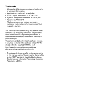 Page 6666EN
TrademarksTrademarks  •Microsoft and Windows are registered trademarks 
of Microsoft Corporation.
  •Macintosh is a trademark of Apple Inc.
  •SDXC Logo is a trademark of SD-3C, LLC.
  •Eye-Fi is a registered trademark of Eye-Fi, Inc.
  •Powered by ARCSOFT.
  •All other company and product names are 
registered trademarks and/or trademarks of their 
respective owners.
The software in this camera may include third party 
software. Any third party software is subject to the 
terms and conditions,...