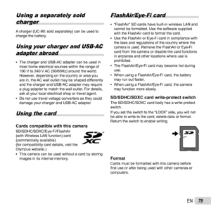 Page 7979EN
Using a separately sold charger
A charger (UC-90: sold separately) can be used to 
charge the battery.
 Using your charger and USB-AC  adapter abroad
 
• The charger and USB-AC adapter can be used in 
most home electrical sources within the range of 
100 V to 240 V AC (50/60Hz) around the world. 
However, depending on the country or area you 
are in, the AC wall outlet may be shaped differently 
and the charger and USB-AC adapter may require 
a plug adapter to match the wall outlet. For details,...