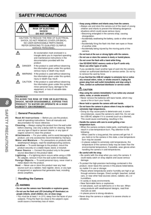 Page 9494EN
SAFETY PRECAUTIONS
8
CAUTIONRISK OF ELECTRIC SHOCK
DO NOT OPEN
CAUTION: TO REDUCE THE RISK OF ELECTRICAL  SHOCK, DO NOT REMOVE COVER (OR BACK). NO USER-SERVICEABLE PARTS INSIDE.
REFER SERVICING TO QUALIFIED OLYMPUS  SERVICE PERSONNEL.
An exclamation mark enclosed in a 
triangle alerts you to important operating 
and maintenance instructions in the 
documentation provided with the 
product.
DANGER If the product is used without observing  the information given under this symbol, 
serious injury or...