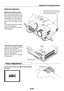 Page 27E-27 Using the Adjusters
Adjustment of the Projection Screen
(
1)
POWER
AUTO MENU
STATUSPOWERSOURCEQUICK
MENU
(
1)
(
2)
POWER
AUTO MENU
STATUSPOWERSOURCEQUICK
MENU
PC
AUDIOVIDEO
Raising the projection image
While viewing the projection im-
age, press and hold the front ad-
juster buttons located at the left
and right (1) and, raise the projec-
tor to align the image with the
screen, then release your fingers
(2).
Turn the left and right front adjust-
ers for fine adjustment.
Adjust so that there is no...