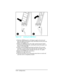 Page 923Hold the SIMM board at a 30-degree angle to the slot and
push the edge of the board evenly and firmly into the slot (see
Figure 3-25 callout (A) ).
4Rotate the SIMM board to the right until the board “clicks”
into the metal locking tabs, securing the board into place (see
Figure 3-25 callout (B)).
5Gently rock the SIMM board back and forth. If it is seated
correctly, it will not lift away from the slot. If it lifts up, you
have not pushed it firmly enough into the slot. Try again.  
6Replace the SIMM...