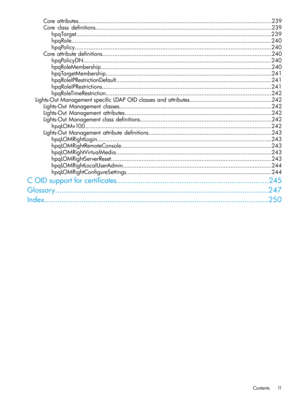 Page 11Coreattributes.................................................................................................................239
Coreclassdefinitions.......................................................................................................239
hpqTarget..................................................................................................................239...