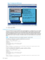 Page 128Figure71ConfiguringtheEMSConsole
16.ExitthesystemRBSU.
ConfiguringtheiLOVirtualSerialPortforLinux
YoucanmanageLinuxserversremotelyusingconsoleredirection.ToconfigureLinuxtouseconsole
redirection,youmustconfiguretheLinuxbootloader(GRUB).Theboot-loaderapplicationloads
fromthebootabledevicewhentheserversystemROMfinishesPOST.Definetheserialinterface
(ttyS0)asthedefaultinterfacesothatifnoinputarrivesfromthelocalkeyboardwithin10seconds...