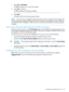 Page 2314.SelectFile→SetDefaults.
iLORBSUpromptsyoutoconfirmtherequest.
5.PressF10tocontinue.
iLORBSUdisplaysthefollowingmessage:
After setting to factory defaults, iLO 3 will be reset and  this utility will exit.
6.PressEnter.
iLOresetsandtheserverbootprocessfinishes.
NOTE:IfaserverhasaninstallediLOAdvancedlicensewhenyouperformthisprocedure,the
iLOAdvancediconmightbeselectedwhentheserverbootprocessfinishes.Theiconwillbeset
correctlyafterPOSTcompletes,oraftertheserverisshutdown,poweredoff,andthenpowered...